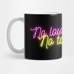 no love no tacos Mug